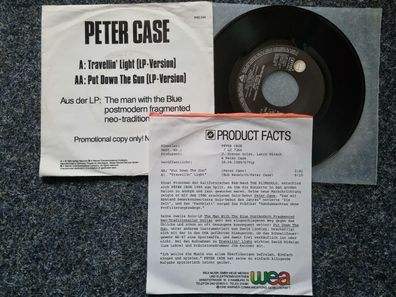 Peter Case - Travellin' light 7'' Single Germany PROMO