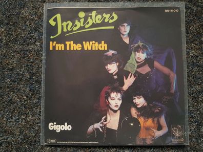 Insisters - I'm the witch/ Gigolo 7'' Single