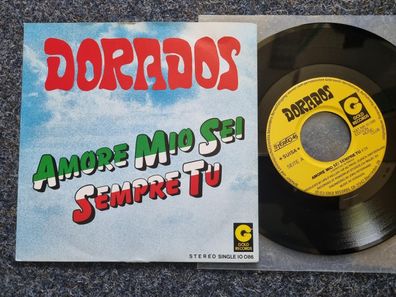 Dorados - Amore mio sei sempre tu 7'' Single SUNG IN Italian