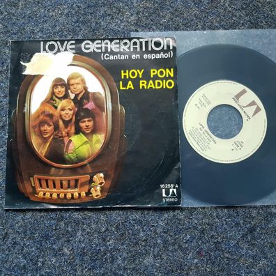 Love Generation - Hoy pon la radio 7'' Single SUNG IN Spanish Eurovision