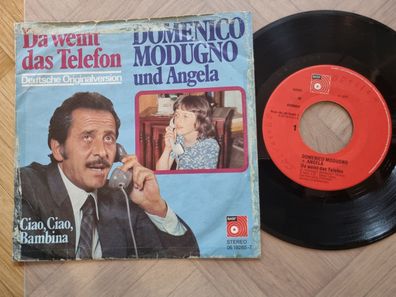Domenico Modugno und Angela - Da weint das Telefon 7'' Vinyl SUNG IN GERMAN