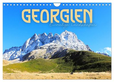 Georgien - Einmalige Landschaften 2023 Wandkalender