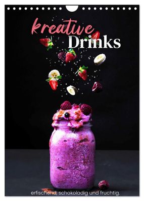 Kreative Drinks - erfrischend, schokoladig und fruchtig. 2023 Wandkalender