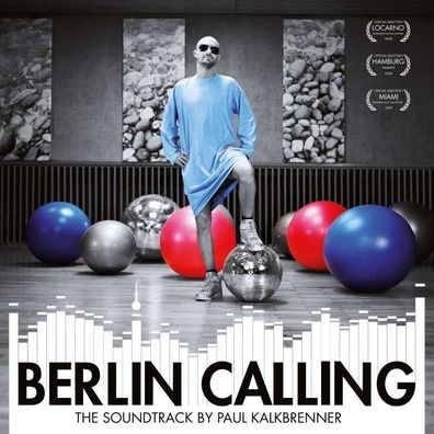 Paul Kalkbrenner: Filmmusik: Berlin Calling - The Soundtrack (180g) - BPitch Contr...