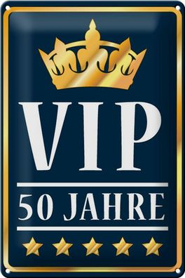 Blechschild Spruch 20x30 cm VIP 50 Jahre (blau/ weiß) Metall Deko Schild tin sign