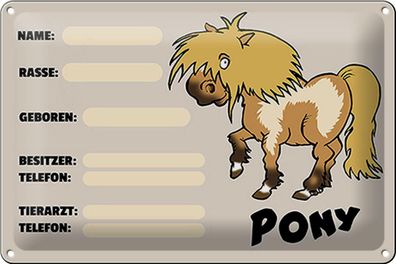 Blechschild Pony 30x20 cm Tiere Name Rasse Besitzer geboren Deko Schild tin sign