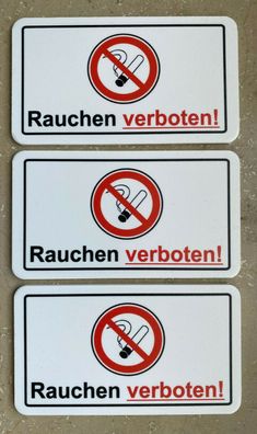 3er Set Rauchen verboten - PVC-Schilder, Hammerpreis