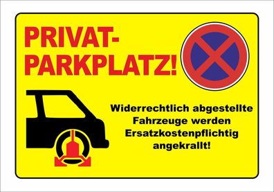 Privatparkplatz! - ALU oder PVC-Schild oder Klebeschild, Parkkralle, 3 Formate