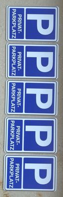 5 Stück Privatparkplatz! - PVC-Schilder, 10x15cm - 2. Wahl