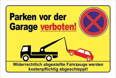 Parken vor der Garage verboten! - PVC-Schild mit abgerundete Ecken!