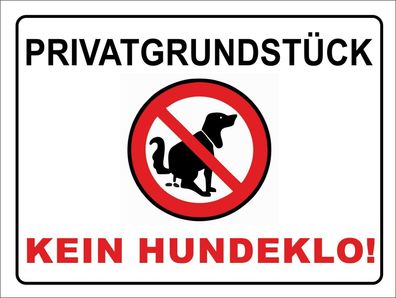 Privatgrundstück - Kein Hundeklo - PVC-Schild mit abgerundete Ecken!