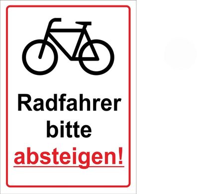 Radfahrer bitte absteigen! - ALU- oder PVC-Schild oder Klebeschild, 3 Formate