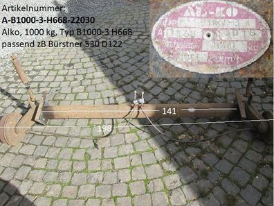 Alko Achse, ca 198cm, Typ B1000-3 H668, 1000kg gebraucht, passend zB Bürstner 530 ...