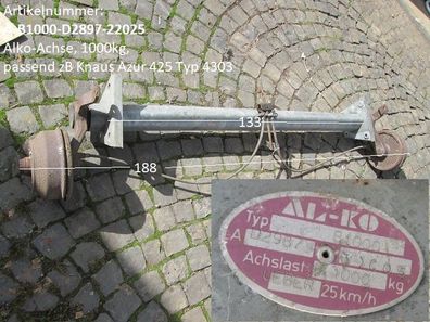 Alko Achse, ca 188cm, Typ B1000 D2897, 1000kg gebraucht, passend zB Knaus Azur ...