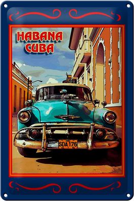 Blechschild Cuba 20x30 cm Habana Cuba blaues Auto Metall Deko Schild tin sign