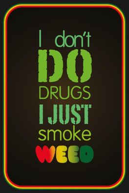 Blechschild Cannabis 20x30 cm don´t drugs just smoke weed Deko Schild tin sign