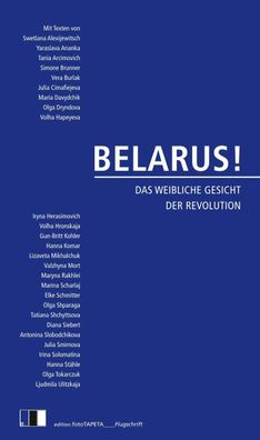 Belarus!: Das weibliche Gesicht der Revolution, Andreas Rostek