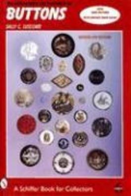 The Collector's Encyclopedia of Buttons (Schiffer Book for Collectors), Sal ...