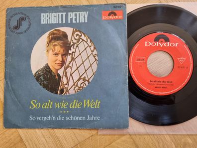 Brigitt Petry - So alt wie die Welt 7'' Vinyl Germany