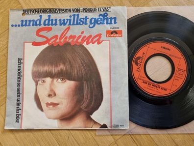Sabrina = Emma Cesaroni - ? und du willst gehen 7'' Vinyl Germany