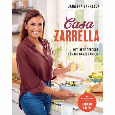 Casa Zarrella Mit Liebe gekocht für die ganze Familie Lafer Kochbuch