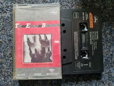 The Everly Brothers - Born yesterday Cassette/ Kassette