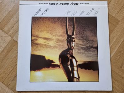 Robert Palmer - Some guys have all the luck 12'' Disco Vinyl Germany