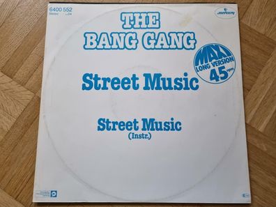 The Bang Gang - Street music 12'' Vinyl Germany