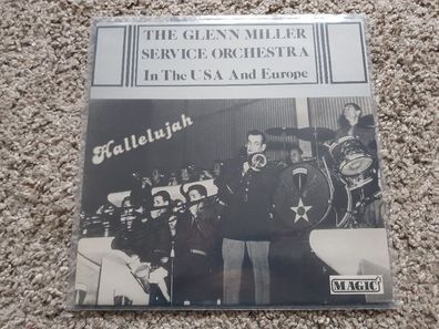 The Glenn Miller Service Orchestra - In the USA and Europe/ Hallelujah Vinyl LP