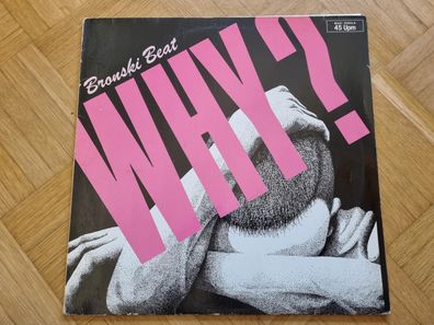 Bronski Beat - Why 12'' Disco Vinyl