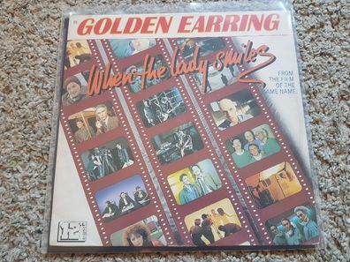 Golden Earring - When the lady smiles 12'' Vinyl Maxi