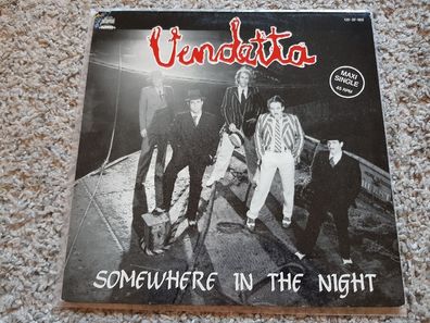 Vendetta - Somewhere in the night 12'' Vinyl Maxi