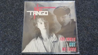 No Tango - Für immer/ Mut 12'' Vinyl Maxi