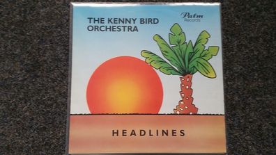 Kenny Bird Orchestra - Headlines Vinyl LP