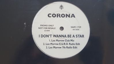 Corona - I don't wanna be a star 12'' Italo Disco Vinyl UK PROMO