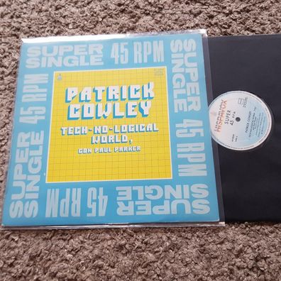 Patrick Cowley/ Paul Parker - Tech-no-logical world 12'' Disco Vinyl SPAIN