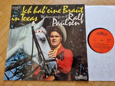 Ralf Paulsen - Ich habe eine Braut in Texas Vinyl LP Germany