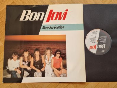 Bon Jovi - Never say goodbye UK 12'' Vinyl