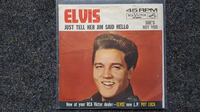 Elvis Presley - Just tell her that I said hello/ She's not you US 7'' Single