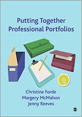 Forde, C: Putting Together Professional Portfolios, Christine Forde