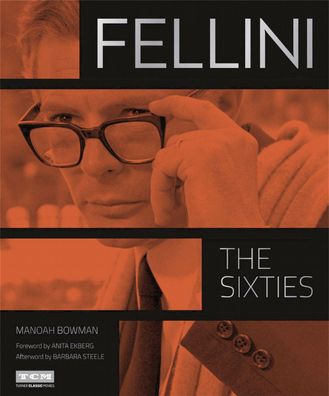 Fellini: The Sixties (Turner Classic Movies), Manoah Bowman