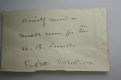 Forbes Robertson - Hamlet Darsteller - original Autogramm - Größe - 11 x 7 cm