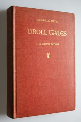 Honore de Balzac -Droll Tales - the second Decade -nummerierte Ausgabe -Rarität