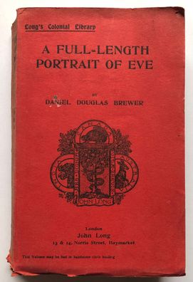 A Full-Length Portrait of Eve - D.D. Brewer - Longs Colonial Library 1907 - Rar