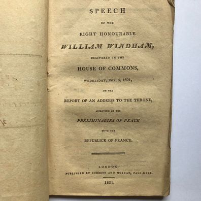 The Speech of the Right Honourable - W. Windham - Verlag Cobett and Morgan 1801