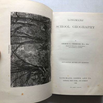 Longmans' School Geography by Chisholm, G Georg -Longmans Green and Co 1896