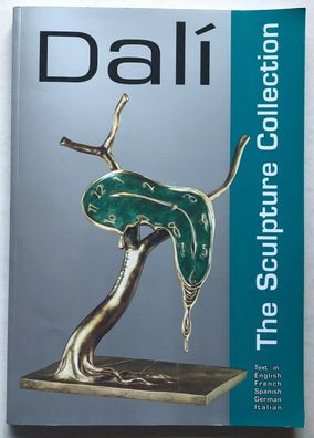 Dali Sculpture Collection - Salvador Verlag: I.A.R. Art Resources, Balerna 2016