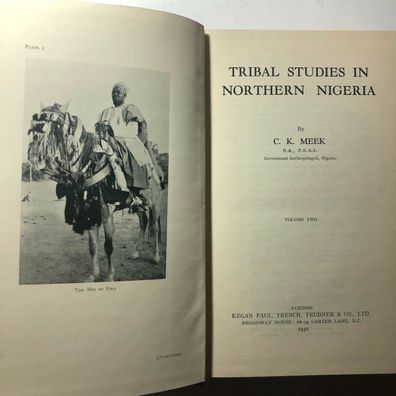 Tribal Studies in Northern Nigeria ( Volume two) - Kegan Paul, London 1931