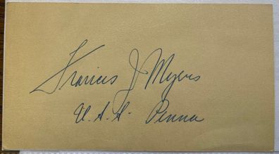 Francis John Myers - Politik - original Autogramm - Göße 16 x 9 cm