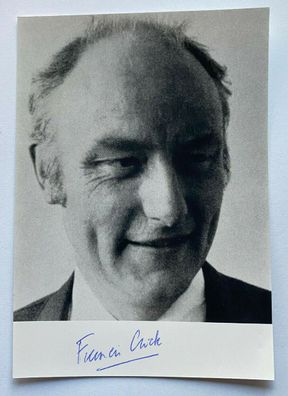 Francis Harry Compton Crick - Nobelpreis Medizin 1962 - original Autograph
